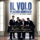 IL VOLO & PLACIDO DOMINGO-NOTTE MAGICA - A TRIBUTE TO THE THREE TENORS (CD)