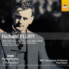 BBC SYMPHONY ORCHESTRA-RICHARD FLURY: ORCHESTRAL MUSIC, VOLUME FOUR (CD)