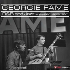 GEORGIE FAME-R&B AND JAZZ AT THE BBC 1966-1967 (LP)