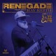RENEGADE-LIVE AT THE JAZZ CAFE (2CD)