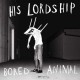 HIS LORDSHIP-BORED ANIMAL (CD)
