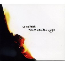 LA RUMEUR-TOUT BRULE DEJA (CD)