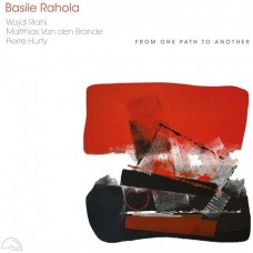 BASILE RAHOLA-FROM ONE PATH TO ANOTHER (CD)