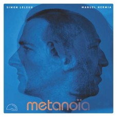 MANUEL HERMIA & SIMON LELEUX-METANOA (CD)