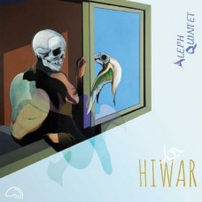 ALEPH QUINTET-HIWAR (CD)