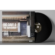 BIG DAVE & THE DUTCHMEN-BIG DAVE & THE DUTCHMEN (LP)