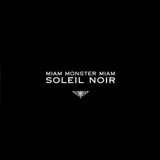 MIAM MONSTER MIAM-SOLEIL NOIR (LP)