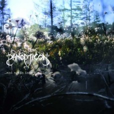 PANOPTICON-...AND AGAIN INTO THE LIGHT (CD)