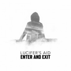 LUCIFER'S AID-ENTER AND EXIT (CD)