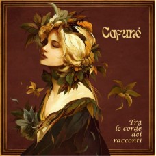 CAFUNE-TRA LE CORDE DEI RACCONTI (CD)