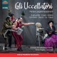 ORCHESTRA ICO DELLA MAGNA GRECIA-GASSMANN & GOLDONI: GASSMAN: GLI UCCELLATORI (2CD)