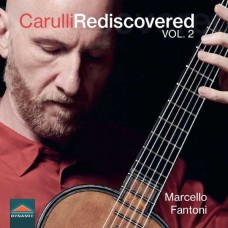 MARCELLO FANTONI-FERDINANDO CARULLI, CARULLI REDISCOVERED, VOL. 2 (CD)