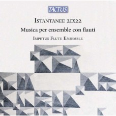 IMPETUS FLUTE ENSEMBLE-ISTANTANEE 21XX22 (MUSIC FOR FLUTE ENSEMBLE) (CD)