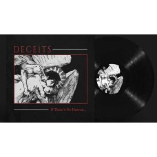 DECEITS-IF THERE IS NO HEAVEN (LP)