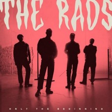 RADS-ONLY THE BEGINNING (LP)
