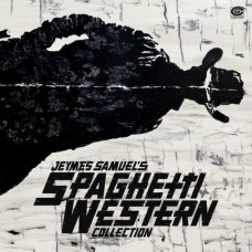 B.S.O. (BANDA SONORA ORIGINAL)-JEYMES SAMUEL'S SPAGHETTI WESTERN COLLECTION (CD)