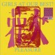 GIRLS AT OUR BEST!-PLEASURE (LP)