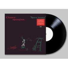 CHANCE OPERATION-SPARE BEAUTY (LP)