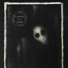 L'IMPERO DELLE OMBRE-OSCURITA (CD)