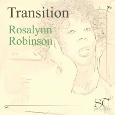 ROSALYNN ROBINSON-TRANSITION (CD)