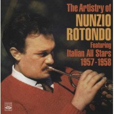 NUNZIO ROTONDO-FEATURING ITALIAN ALL STARS 1957 - 1958 (CD)