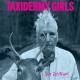 TAXIDERMY GIRLS-RTE 209 BLUES (LP)