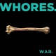 WHORES.-WAR (CD)