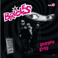 BRIOLES-VOODOO EYES (LP)