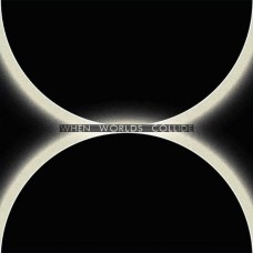V/A-WHEN WORLDS COLLIDE (2LP)