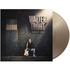 WALTER TROUT-SIGN OF THE TIMES -COLOURED- (LP)