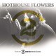 HOTHOUSE FLOWERS-LIVE ON 2 METER SESSIONS (CD)