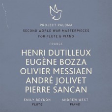EMILY BEYNON & ANDREW WEST-PROJECT PALOMA 4 FRANCE: SECOND WORLD WAR MASTERPIECES FOR FLUTE & PIANO (CD)
