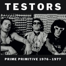 TESTORS-PRIME PRIMITIVE: 1976-1977 (LP)