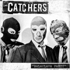 LES CATCHERS-BALACLAVA PARTY (LP)
