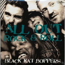 BLACK KAT BOPPERS-ALL OUT ROCK & ROLL (LP)
