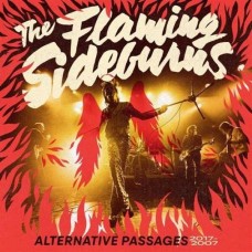 FLAMING SIDEBURNS-ALTERNATIVE PASSAGES 07-17 (LP)
