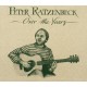 PETER RATZENBECK-OVER THE YEARS (CD)