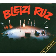 BLEIZI RUZ-EN CONCERT (CD)