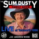 SLIM DUSTY-THE SLIM DUSTY FAMILY SHOW LIVE AT TAMWORTH 1996 (2CD)