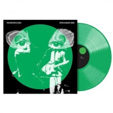 BEAUTIFUL GIRLS-WE'RE ALREADY GONE -COLOURED/ANNIV- (LP)