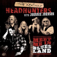 KENTUCKY HEADHUNTERS WITH-MEET ME IN BLUESLAND (CD)