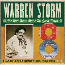 WARREN STORM-BAD TIMES MAKE THE GOOD.. (2CD)