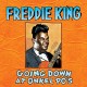 FREDDIE KING-GOING DOWN AT ONKEL PO'S (2CD)