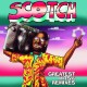 SCOTCH-GREATEST HITS & REMIXES (LP)