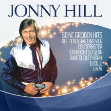 JOHNNY HILL-SEINE GROSSEN HITS (CD)