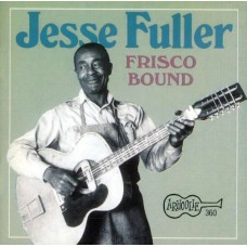 JESSE FULLER-FRISCO BOUND (CD)
