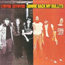 LYNYRD SKYNYRD-GIMME BACK MY BULLETS-HQ- (LP)