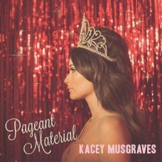 KACEY MUSGRAVES-PAGEANT MATERIAL (CD)
