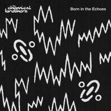 CHEMICAL BROTHERS-BORN IN THE ECHOES (2LP)