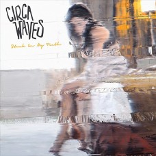 CIRCA WAVES-STUCK IN MY TEETH (7")